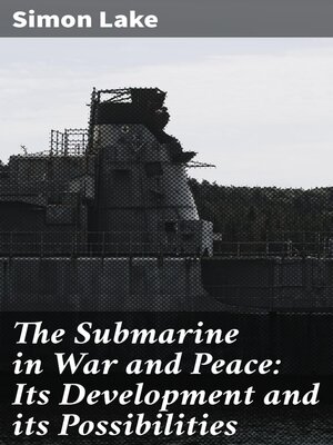 cover image of The Submarine in War and Peace